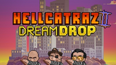 Hellcatraz 2 Dream Drop